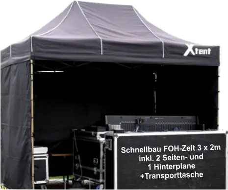 Schnellbau FOH-Zelt 3 x 2m inkl. 2 Seiten- und  1 Hinterplane +Transporttasche